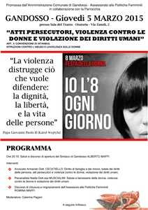 GIOVEDI 5 MARZO: CONVEGNO " ATTI PERSECUTORI, VIOLENZA CONTRO LE DONNE E VIOLAZIONE DEI DIRITTI UMAN
