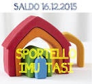 SPORTELLO SALDO TASI/IMU 2015 