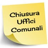 CHISURA UFFICI COMUNALI