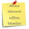 AVVISO CHIUSURA UFFICIO TECNICO